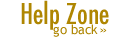 Go back to Help Zone